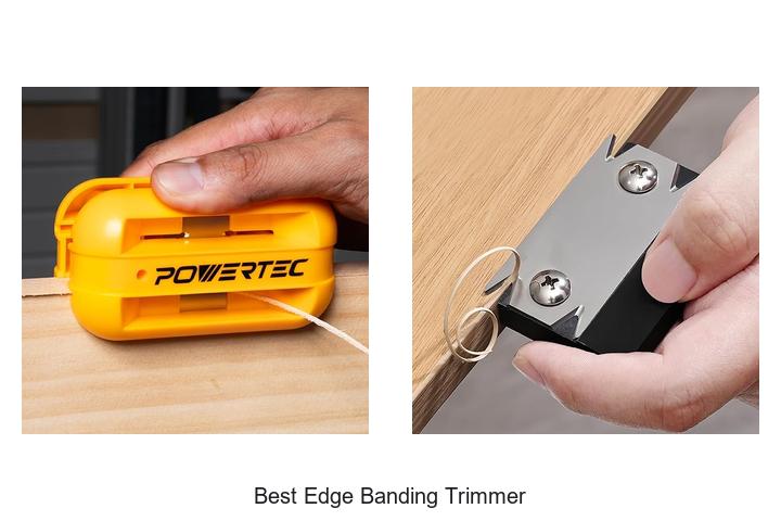 Best Edge Banding Trimmer For Flawless Woodwork Finish