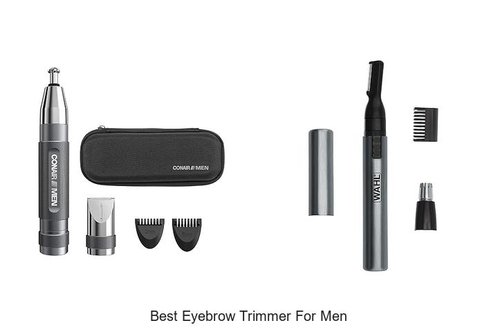 Best Eyebrow Trimmer for Men That Will Change Your Look