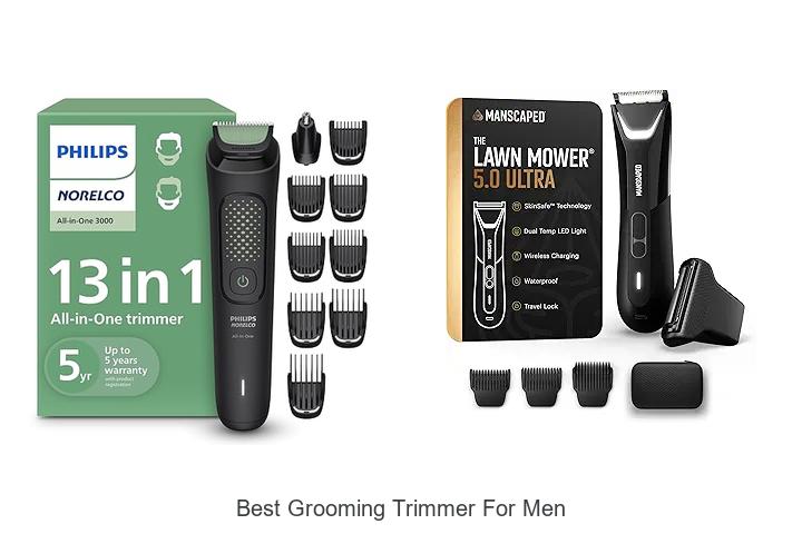 Best Grooming Trimmer For Men That Will Change Your Life